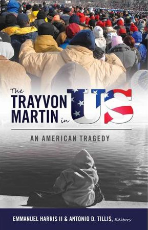 The Trayvon Martin in Us: An American Tragedy