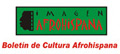 Boletin Cultura AfroHispana